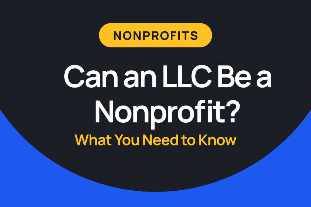 Can an LLC Be a Nonprofit